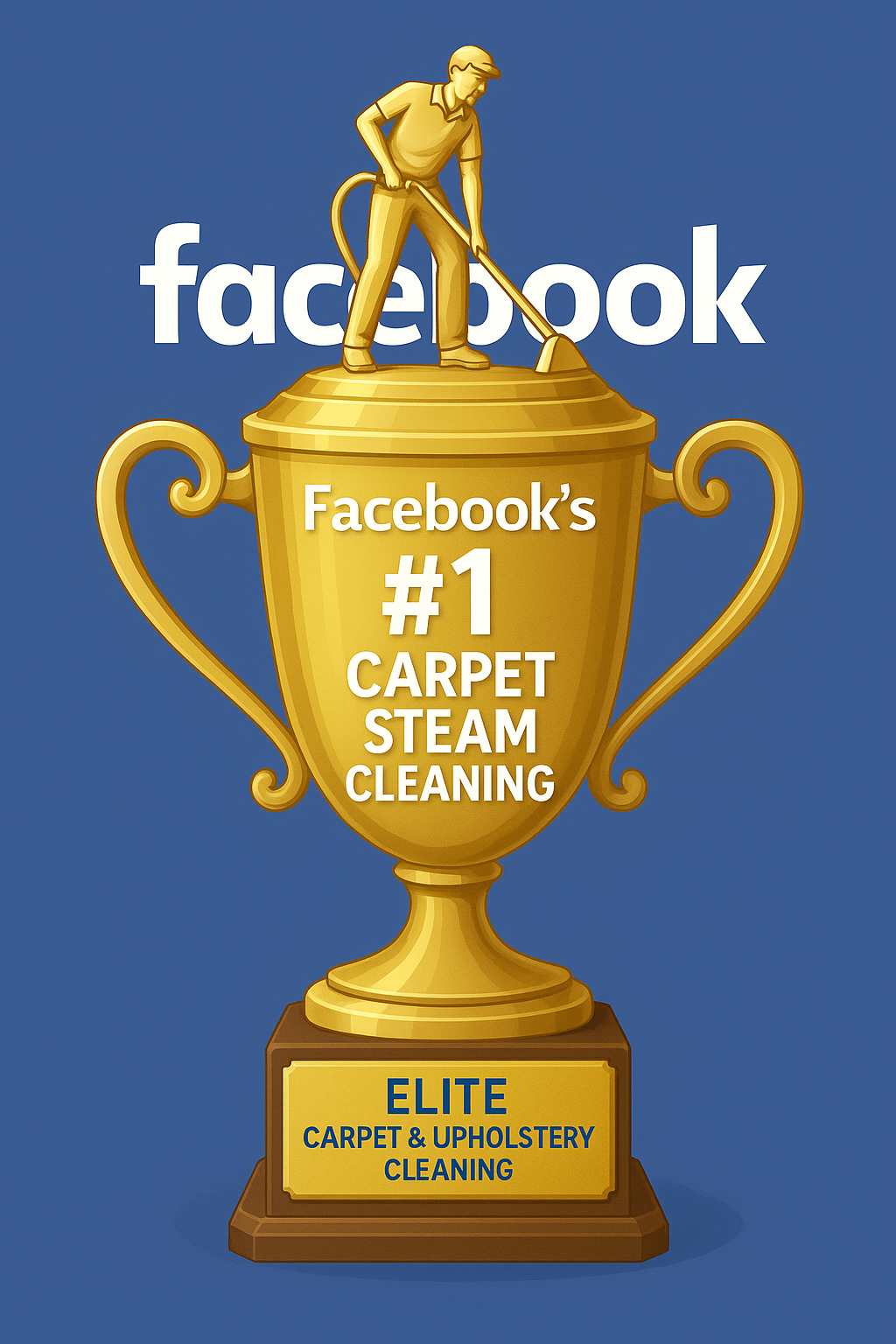 Blue-themed trophy image featuring Facebook logo background and Elite Carpet & Upholstery Cleaning branding, symbolizing top-rated steam cleaning service in Michigan